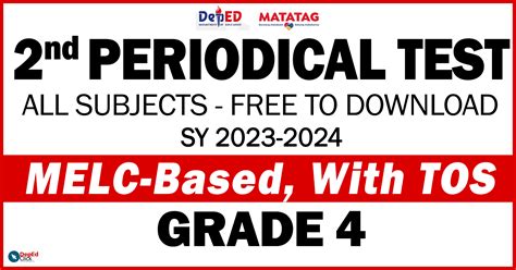 grade 4 2nd periodical test with tos and answer key|GRADE 4 – 2nd Periodical Tests with TOS SY 2023 .